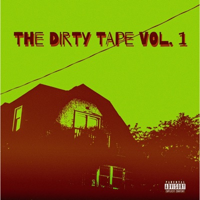 The Dirty Tape, Vol. 1 - EP