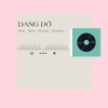 Dang Dở - Single