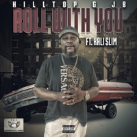 Roll with You (feat. Kalislim) - Single - HillTop G JB