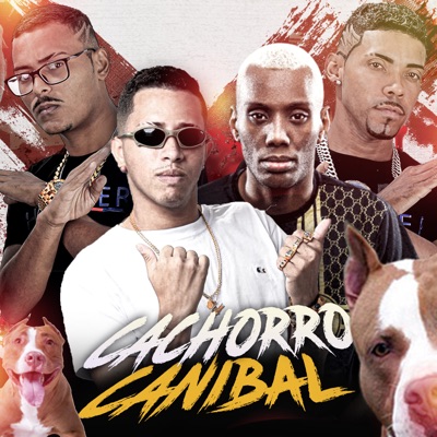 Cachorro Canibal (feat. MC GW) - Single