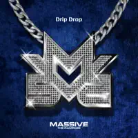 Drip Drop — MA55IVE THE RAMPAGE