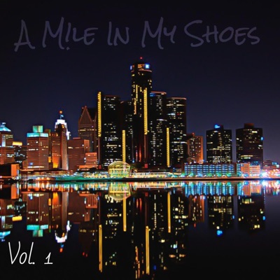 A Mile In My Shoes, Vol. 1 - Single