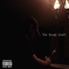 The Rough Draft