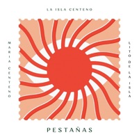 Pestañas (feat. María Centeno & Lito de la Isla) - Single - La Isla Centeno