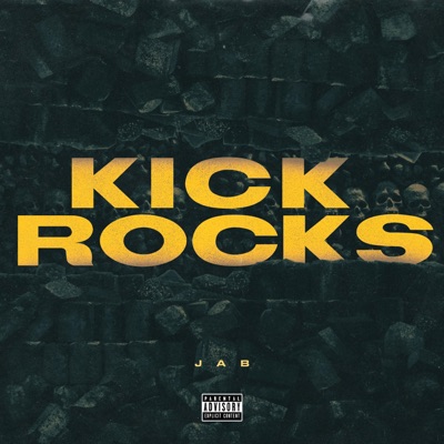 Kick Rocks (feat. Kasher Quon) - Single