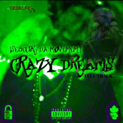 Crazzzy Dreams - Single