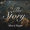 The Story (feat. Lance Allen) - Allen & Bright lyrics