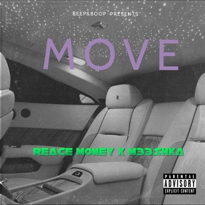 Move (feat. m33shka & Reace Money) - Single