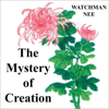Mystery of Creation (Unabridged) - Watchman Nee