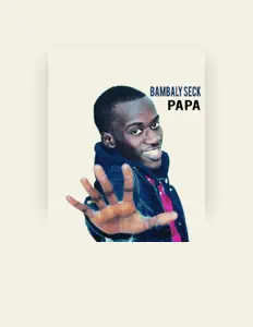 聆聽 Bambaly Seck、觀看音樂影片、閱讀小傳、查看巡演日期等！