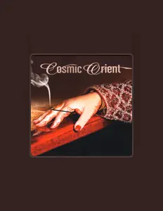 Poslechněte si interpreta Cosmic Orient, sledujte hudební videa, přečtěte si životopis, podívejte se na data turné a další informace.