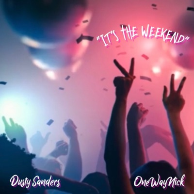 It's the Weekend - Single