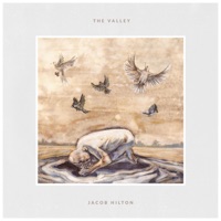 The Valley - EP - Jacob Hilton