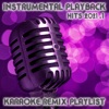 Instrumental Playback Hits - Karaoke Remix Playlist 2021.1