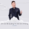 Em Có Về Quảng Trị Với Anh Không - Single