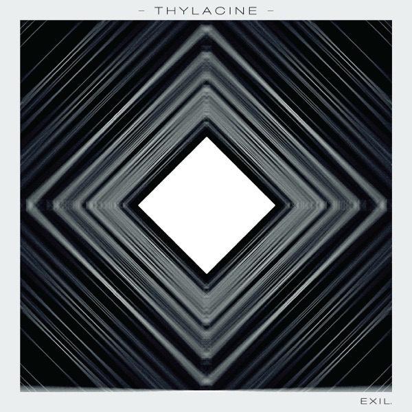 Exil - EP - Thylacine