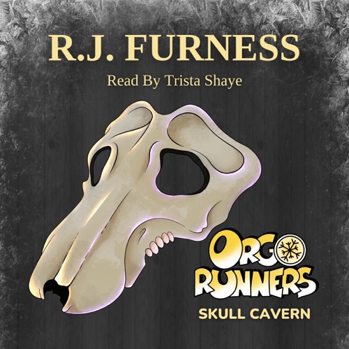 Orgo Runners: Skull Cavern: Orgo Runners, Book 5 (Unabridged) cover