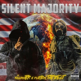 Silent Majority (feat. Playboy the Beast) Killdozer