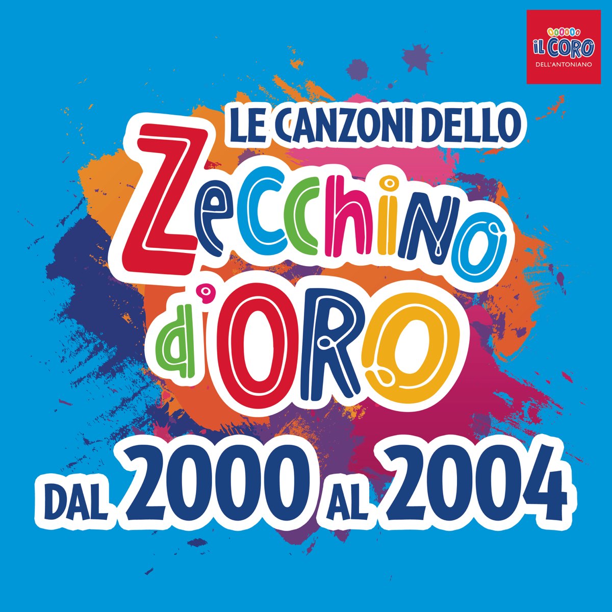 Le canzoni dello Zecchino d'oro dal 2000 al 2004 di Piccolo Coro Mariele  Ventre dell'Antoniano su Apple Music