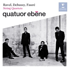 Debussy, Fauré & Ravel: String Quartets