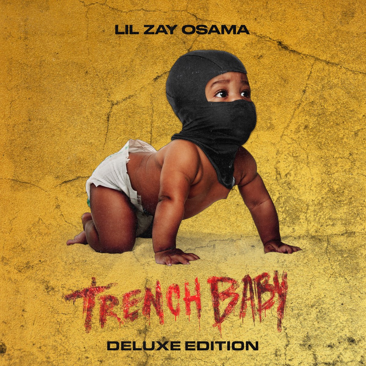 Trench Baby (Deluxe Edition) - Album by Lil Zay Osama - Apple Music