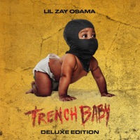 Trench Baby (Deluxe Edition) - Lil Zay Osama