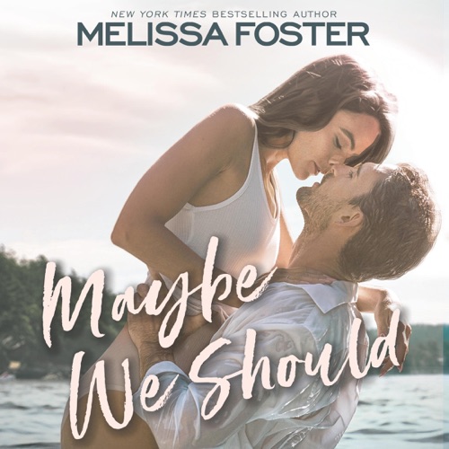 Maybe We Should: Silver Harbor, Book 2 (Unabridged) cover