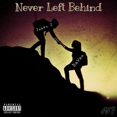 Never Left Behind (feat. DaVan) - Single