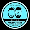 Re-Tide - Piano Lover (Mattei & Omich Radio Re-Edit)