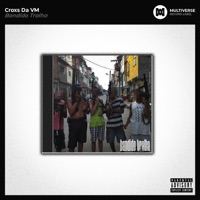 Bandido Tralha - Single - Croxs Da VM