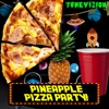 Pineapple Pizza Party - Single