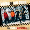 Vivos de Milagro