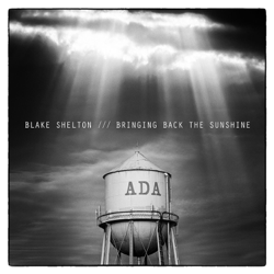 BRINGING BACK THE SUNSHINE - Blake Shelton Cover Art