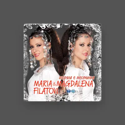 Listen to Maria & Magdalena Filatovi, watch music videos, read bio, see tour dates & more!