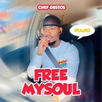 Free My Soul - Single - Chef Gustos