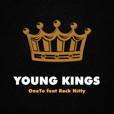 Young Kings (feat. Rock Nitty) - Single