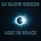 Space Rangers - DJ Glow Birken lyrics