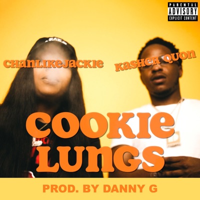 Cookie Lungs (feat. Kasher Quon) - Single