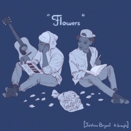 Flowers (feat. Brayla) Joshua Bryant