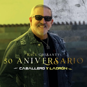 Caballero y Ladrón (50 Aniversario)