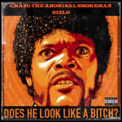 Does he look like a bitch? (feat. Eizlo) - Single