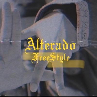 Alterado Freestyle - Single