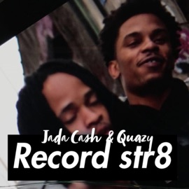 Record Str8 (feat. Quazy) Jada Cash