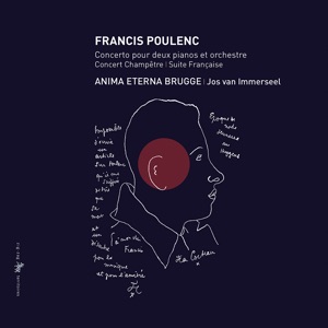 Poulenc: Concerto pour deux pianos et orchestre, Concert Champêtre & Suite Française