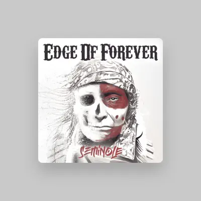 Listen to Edge Of Forever, watch music videos, read bio, see tour dates & more!