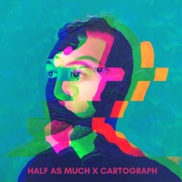 Half As Much (cartograph Remix) - Single - Joseph Vea