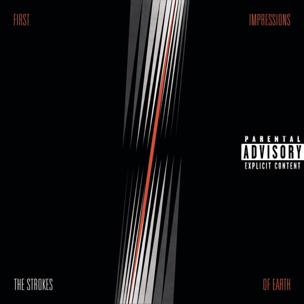 First Impressions of Earth - The Strokes