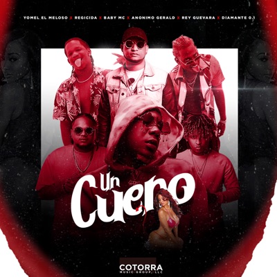 UN CUERO (feat. Regicida, El Rey Guevara & Diamante 0.1) - Single