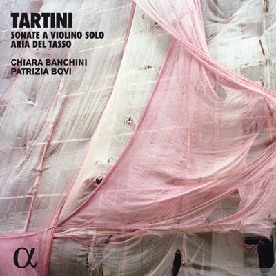 Tartini: Sonate a violino solo & Aria del Tasso (Alpha Collection)