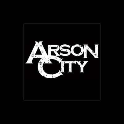 Listen to Arson City, watch music videos, read bio, see tour dates & more!